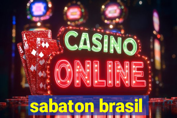 sabaton brasil